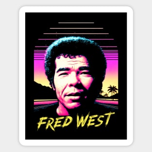 Fred West / 90s Style Aesthetic Design Magnet